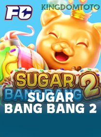 Sugar Bang Bang2